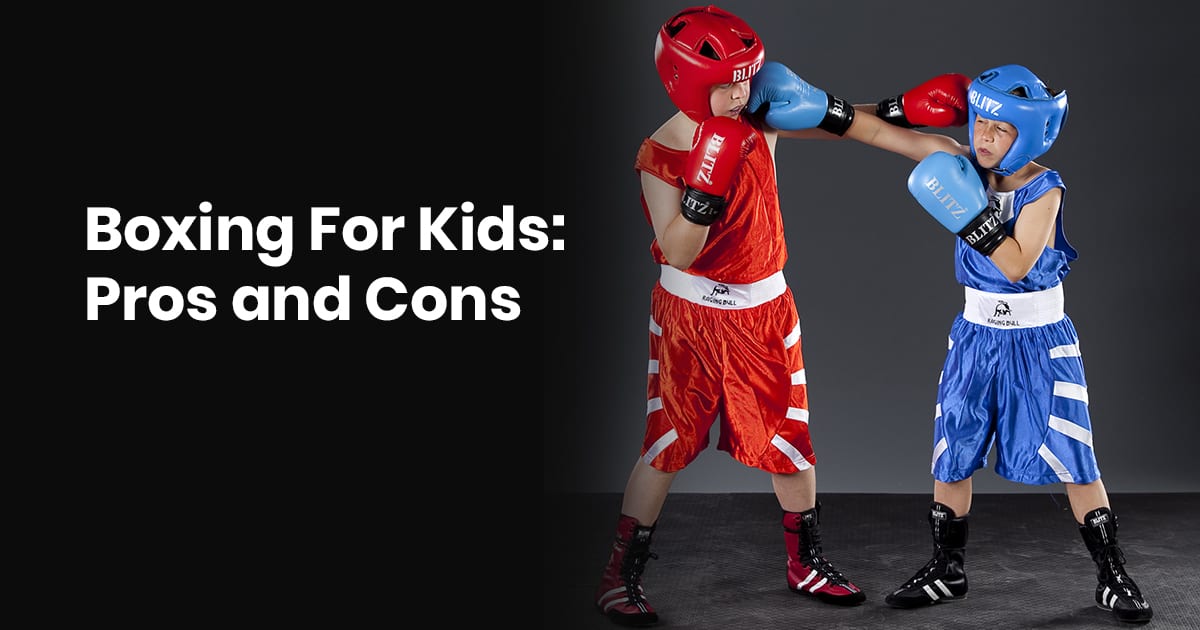 Boxing For Kids: Pros And Cons