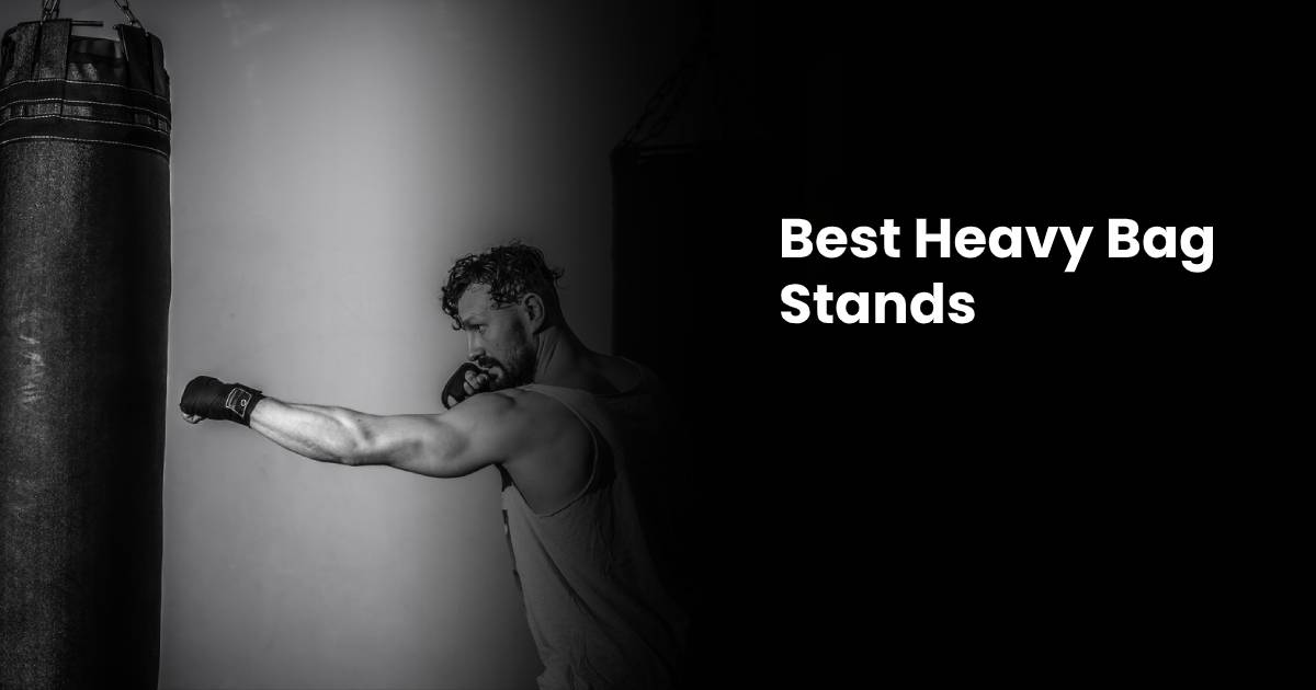 Best Heavy Bag Stand