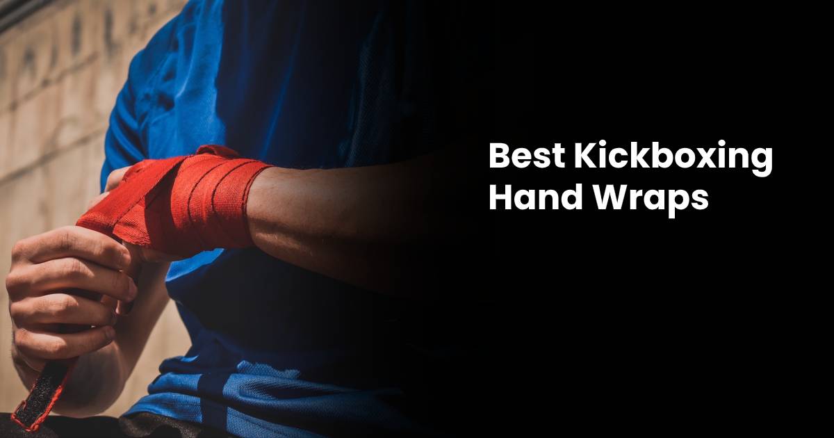 Best Kickboxing Hand Wraps