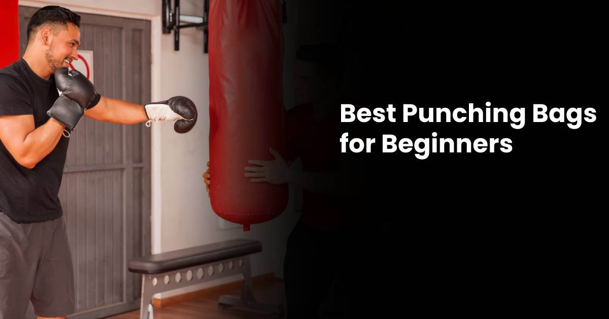 Best Punching Bag for Beginners